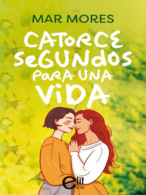 Title details for Catorce segundos para una vida by Mar Mores - Available